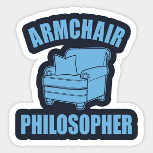 Armchair Philosopher Sticker